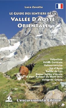 Le Guide des sentiers de la Vallée d’Aoste Orientale FRANCESE