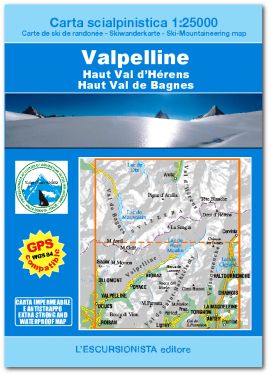 Valpelline, Haut Val d'Hérens, Haut Val de Bagnes carta scialpinistica 1:25.000