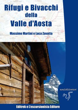 Rifugi e bivacchi della Valle d'Aosta