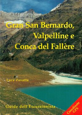 Gran San Bernardo, Valpelline e Conca del Fallère