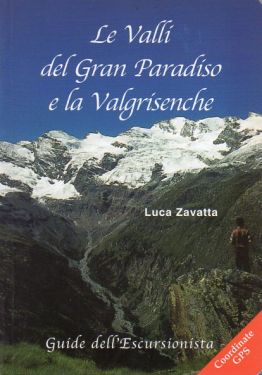 Le Valli del Gran Paradiso e la Valgrisenche ED.2003