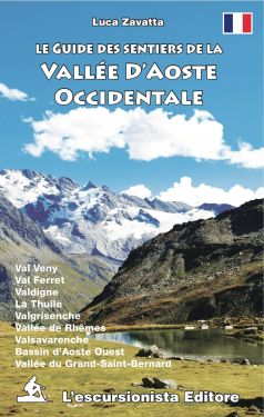 Le Guide des sentiers de la Vallée d'Aoste Occidentale